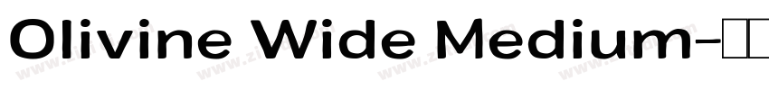Olivine Wide Medium字体转换 Olivine Wide Medium字体转换